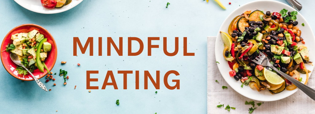 Mindful Eating